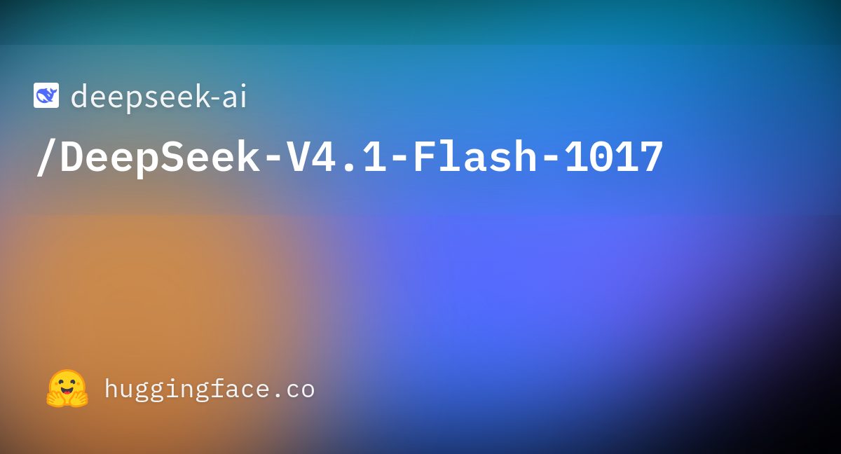⚡ Анонс новой языковой модели DeepSeek-v4.1-Flash-1017